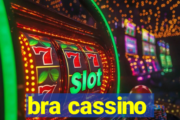 bra cassino